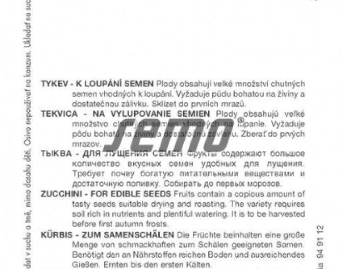 Semo Dovlecel (pentru decojire) ´Tondo Chiaro di Niza´